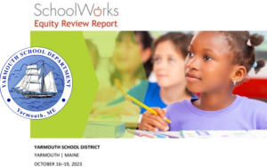 Yarmouth Schools Equity Review Report Article